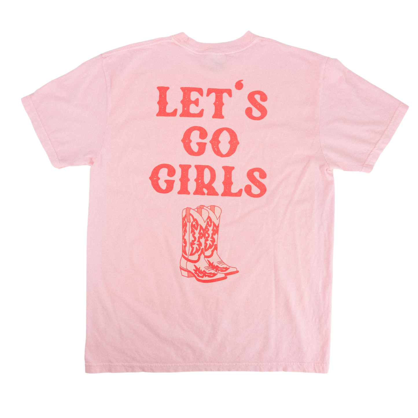 Let's Go Girls Tee *AVAILABLE NOW!*