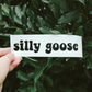 Silly Goose Mirror Decal