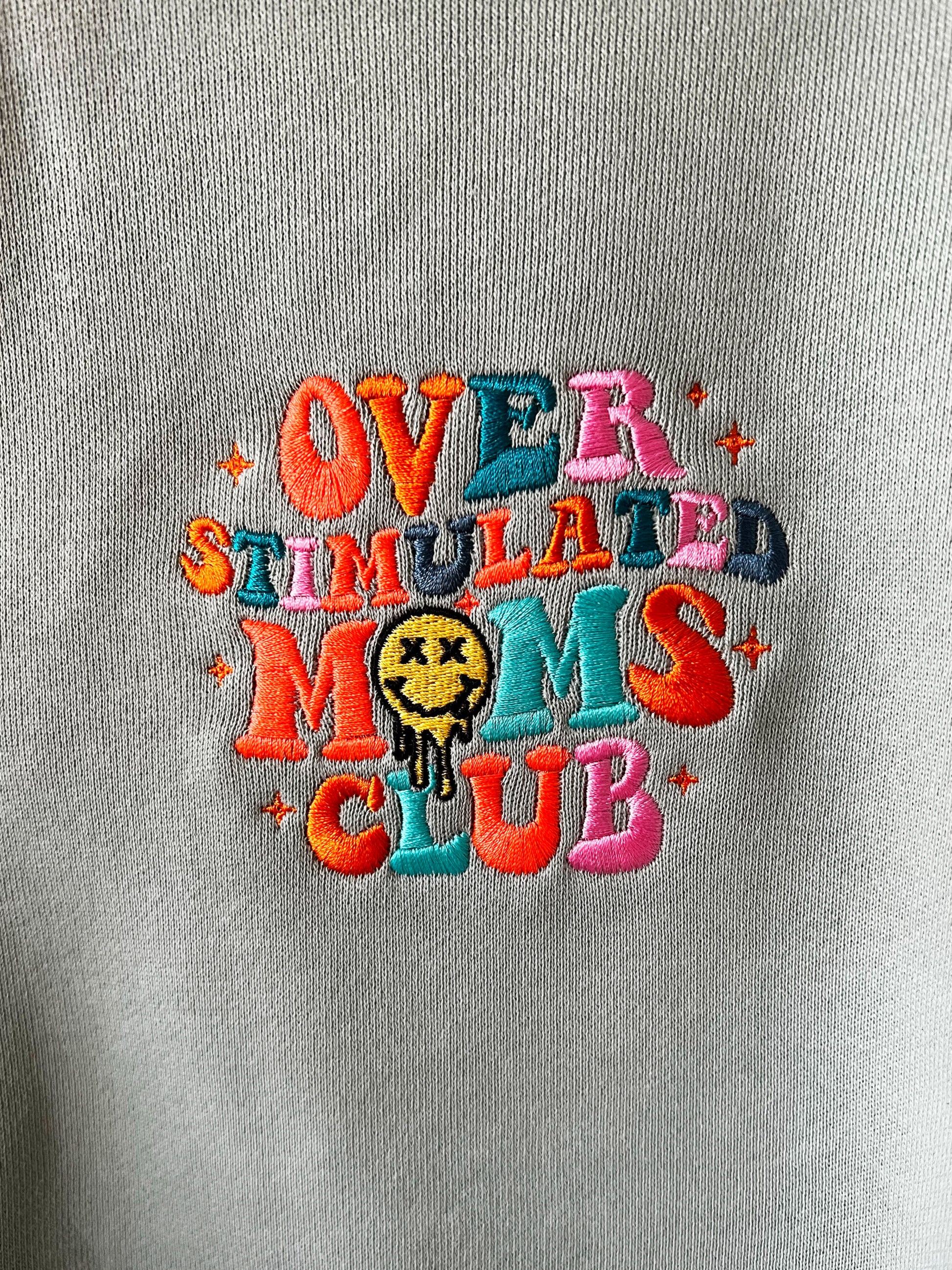 Overstimulated Moms Club Sweatshirt